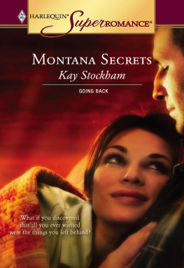 Kay Stockham Montana Secrets (Harlequin Super Romance Series , #1307)