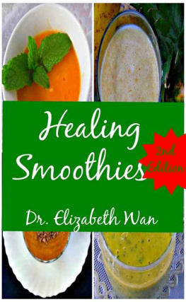 Wan - Healing Smoothies 2nd Edition