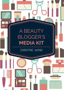 Wang - A Beauty Bloggers Media Kit