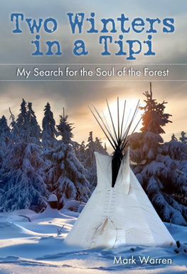 Warren - Two winters in a tipi : my search for the soul of the forest