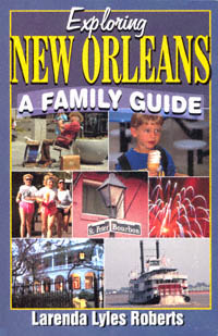 title Exploring New Orleans A Family Guide author Roberts - photo 1