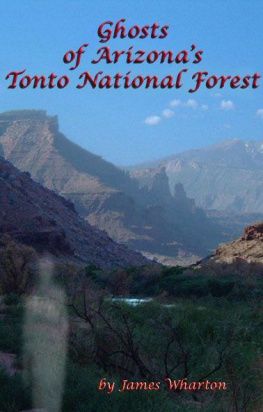 Wharton - Ghosts of Arizonas Tonto National Forest