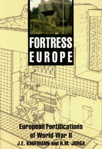 title Fortress Europe European Fortifications of World War II author - photo 1