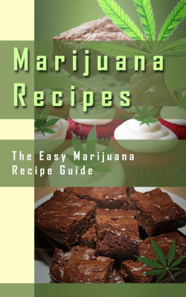 Wilkins - Marijuana Cook Book: The Easy Guide To Marijuana Recipes