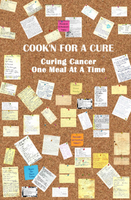 Williquette - Cookn For A Cure: Curing Cancer One Meal At A Time