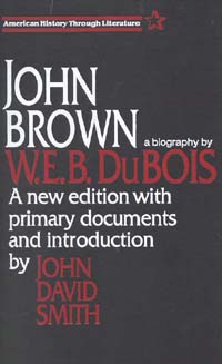 title John Brown A Biography American History Through Literature - photo 1