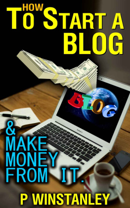 Winstanley - How to Start a Blog And Make Money from It