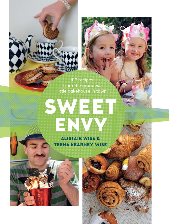 Sweet Envy 100 Recipes from the Grandest Little Bakehouse in Town - photo 1