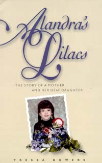 Page iii Alandras Lilacs Tressa Bowers Gallaudet University Press - photo 1