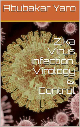 Yaro Zika Virus Infection: Virology & Control