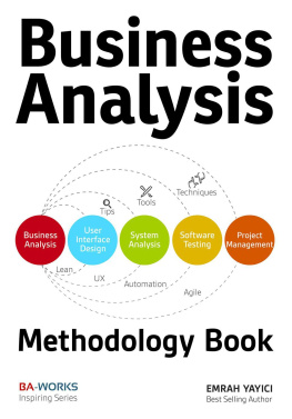 Yayici - Business Analysis Methodology Book: Business Analysts Guide to Requirements Analysis, Lean UX Design and Project Management at Lean Enterprises and Lean Startups