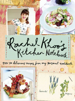 Rachel Khoos Kitchen Not: Over 100 Delicious Recipes from My Personal Cookbook