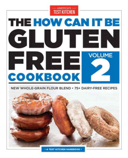 How Can it be Gluten Free Cookbook Volume 2 150 All-New Ground-Breaking Recipes