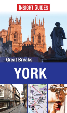 Unknown Insight Guides: Great Breaks York