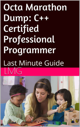 Unknown Octa Marathon Dump: C++ Certified Professional Programmer: Last Minute Guide
