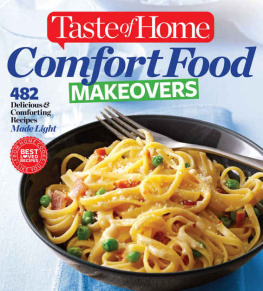 Taste of Home Comfort Food Makeovers: 325 Delicious & Comforting Recipes Made Light