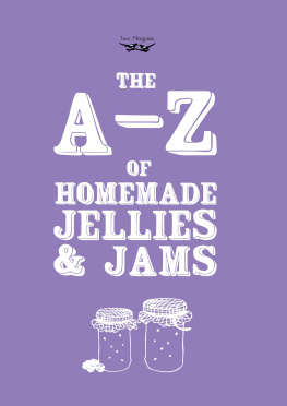 Publishing - The A-Z of Homemade Jams and Jellies