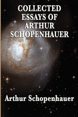 Schopenhauer - The Collected Essays of Arthur Schopenhauer