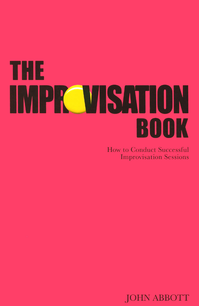 The improvisation book how to conduct successful improvisation sessions - image 1