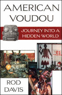 title American Voudou Journey Into a Hidden World author Davis - photo 1