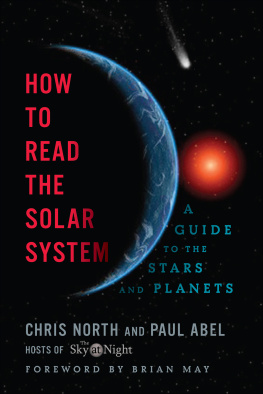 Paul Abel - How to read the solar system : a guide to the stars and planets