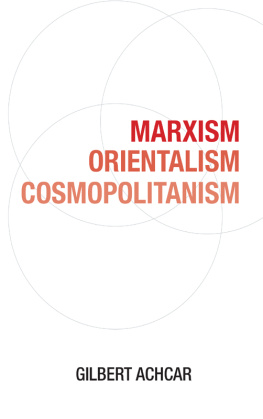 Achcar - Marxism, Orientalism, cosmopolitanism