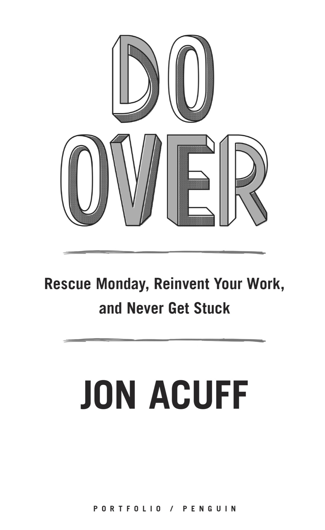 Do over rescue Monday reinvent your work and never get stuck - image 3