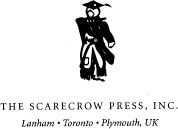 Published by Scarecrow Press Inc A wholly owned subsidiary of The Rowman - photo 1