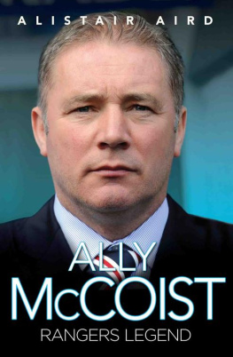 Aird Ally McCoist - Rangers Legend