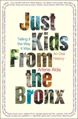 Alda - Just kids from the Bronx telling it the way it was ; an oral history