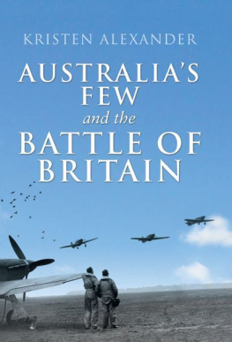 Alexander - Australias few and the Battle of Britain