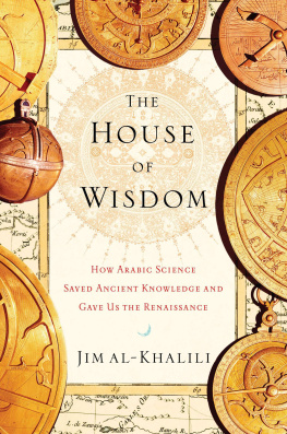 Al-Khalili - The House of Wisdom: How Arabic Science Saved Ancient Knowledge and Gave Us the Renaissance