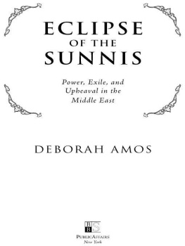 Amos - Eclipse of the Sunnis : power, exile, and upheaval in the Middle East