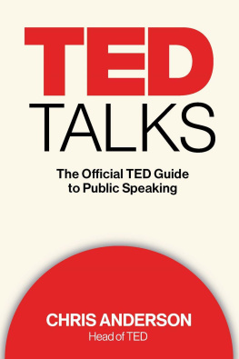 Anderson - TED talks : the official TED guide to public speaking