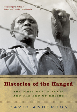 Anderson - Histories of the hanged : the dirty war in Kenya and the end of empire