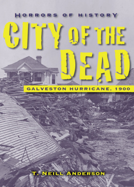 Anderson - Horrors of History: City of the Dead: Galveston Hurricane, 1900