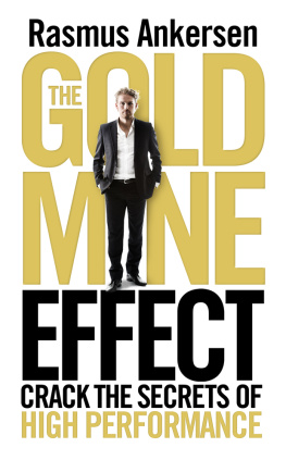 Ankersen - The gold mine effect : crack the secrets of high performance