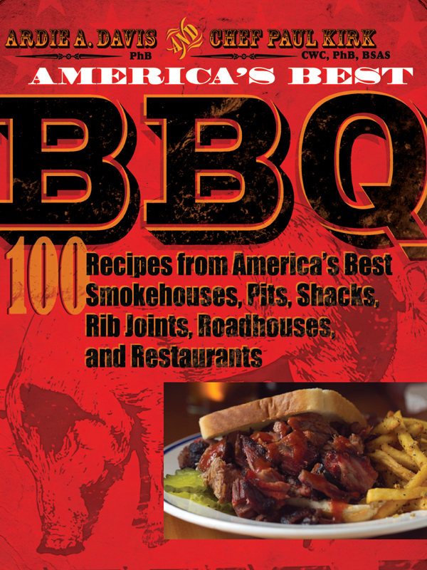 Also by Ardie A Davis The Kansas City BBQ Pocket Guide The Great BBQ Sauce - photo 1