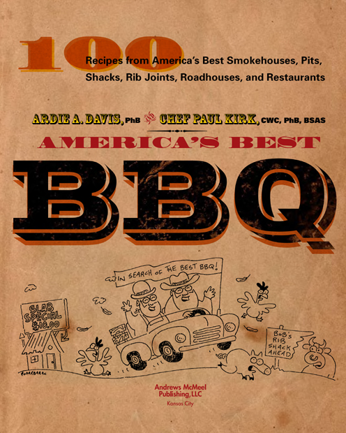 Americas Best BBQ 2009 by Ardie A Davis and Paul Kirk Printed in China No - photo 3