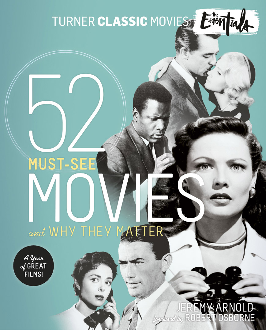 2016 Turner Classic Movies Inc Published by Running Press A Member of the - photo 1