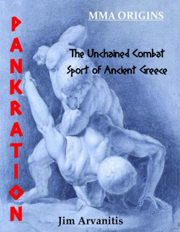 Arvanitis - Pankration : the unchained combat sport of Ancient Greece