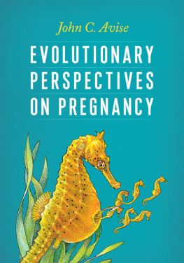 Avise - Evolutionary perspectives on pregnancy