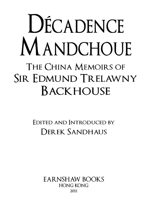 DCADENCE MANDCHOUE Edmund Trelawny Backhouse 1943 Edited by Derek Sandhaus - photo 2