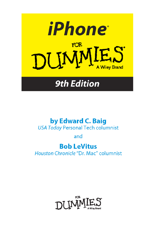 iPhone For Dummies 9th Edition Published by John Wiley Sons Inc 111 - photo 2