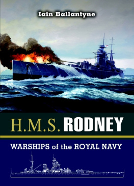 Ballantyne - HMS Rodney : Slayer of the Bismarck and D-Day Saviour