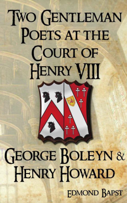 Bapst - Two Gentleman Poets at the Court of Henry VIII: George Boleyn & Henry Howard