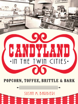 Barbieri - Candyland in the Twin Cities: Popcorn, Toffee, Brittle and Bark