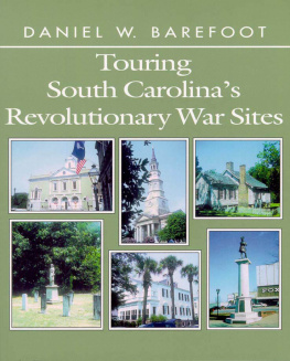 Barefoot Touring South Carolinas Revolutionary War Sites