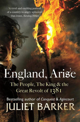 Barker - England, Arise: The People, the King & the Great Revolt of 1381