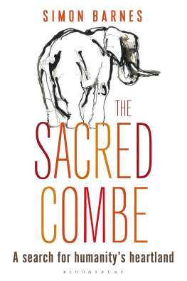 Barnes - The Sacred Combe: A Search for Humanity’s Heartland